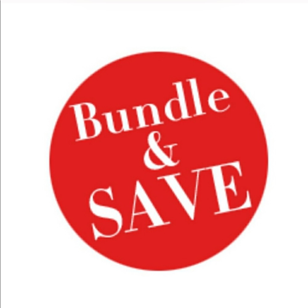 BUNDLE & SAVE!!